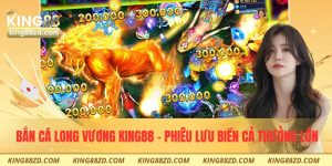 Bắn Cá Long Vương