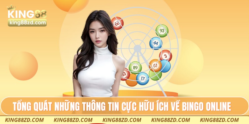 Tổng quát những thông tin cực hữu ích về Bingo online